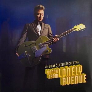 The Brian Setzer Orchestra – Songs From Lonely Avenue