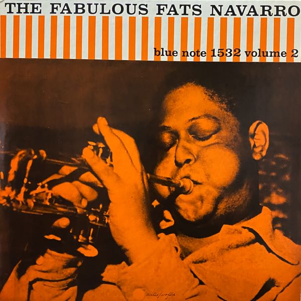 Fats Navarro – The Fabulous Fats Navarro Volume 2