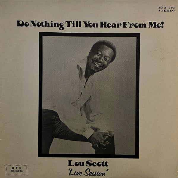 Lou Scott – Do Nothing Till You Hear From Me!