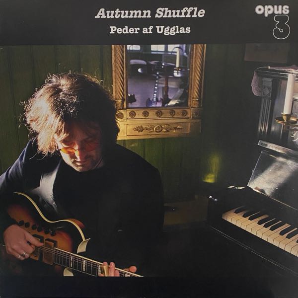 Peder Af Ugglas – Autumn Shuffle