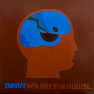 Kan Kick – Acid Massive Musical (Part 1)