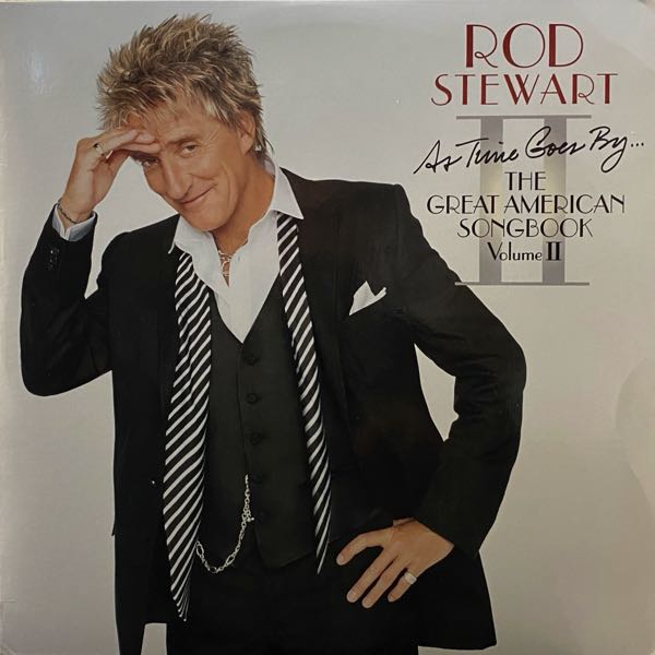 Rod Stewart – As Time Goes By... The Great American Songbook Vol. II