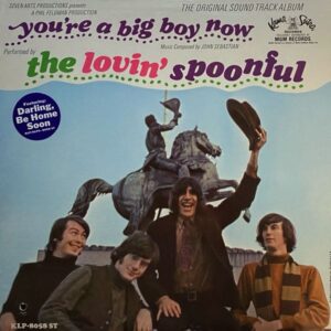 The Lovin' Spoonful – You're A Big Boy Now - The Original Sound Track Album