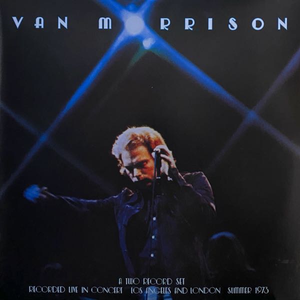 Van Morrison – It's Too Late To Stop Now