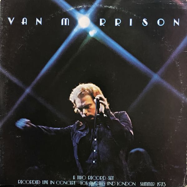 Van Morrison – It's Too Late To Stop Now
