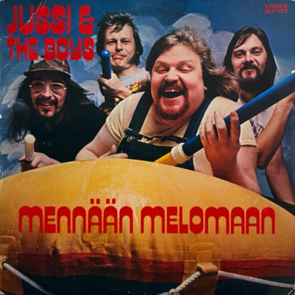 Jussi & The Boys – Mennään Melomaan
