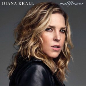 Diana Krall – Wallflower