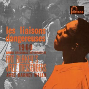 Art Blakey's Jazz Messengers avec Barney Wilen – Les Liaisons Dangereuses 1960