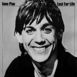 Iggy Pop – Lust For Life