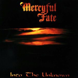 Mercyful Fate – Into The Unknown