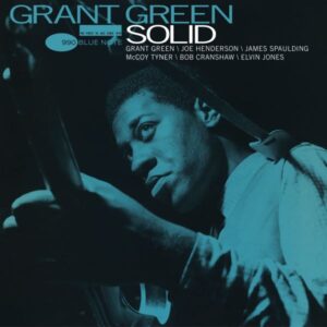 Grant Green – Solid