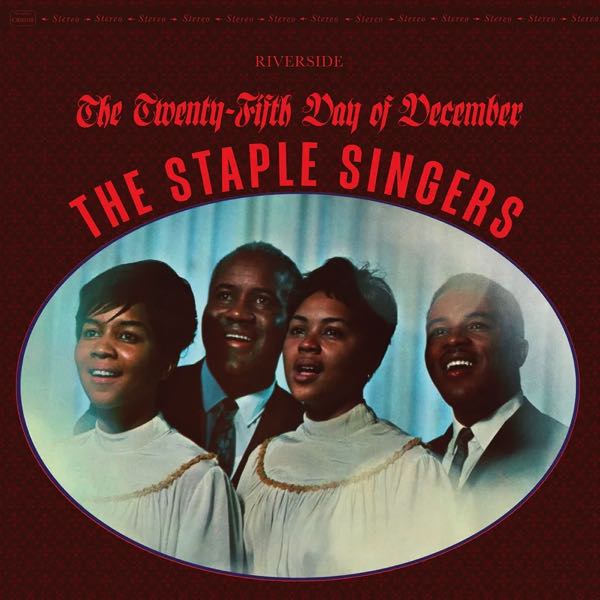 The Staple Singers – The Twenty-Fifth Day Of December