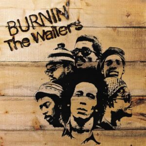 The Wailers – Burnin'