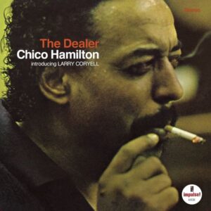 Chico Hamilton – The Dealer