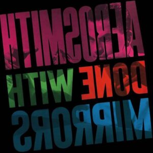 Aerosmith – Done With Mirrors