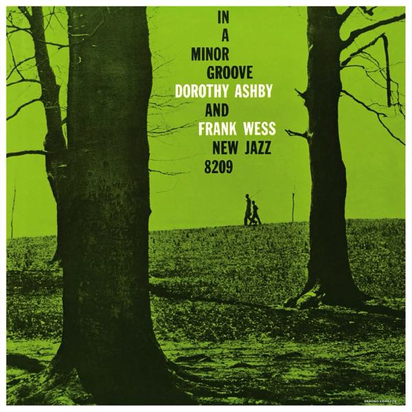 Dorothy Ashby and Frank Wess – In A Minor Groove