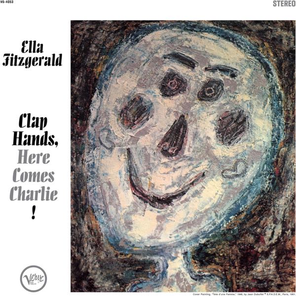 Ella Fitzgerald – Clap Hands, Here Comes Charlie!