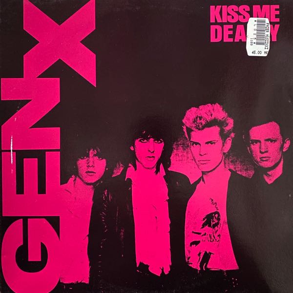 Gen X – Kiss Me Deadly