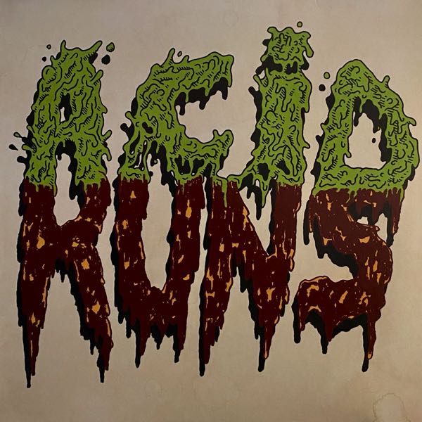 Acid Runs – Acid Runs