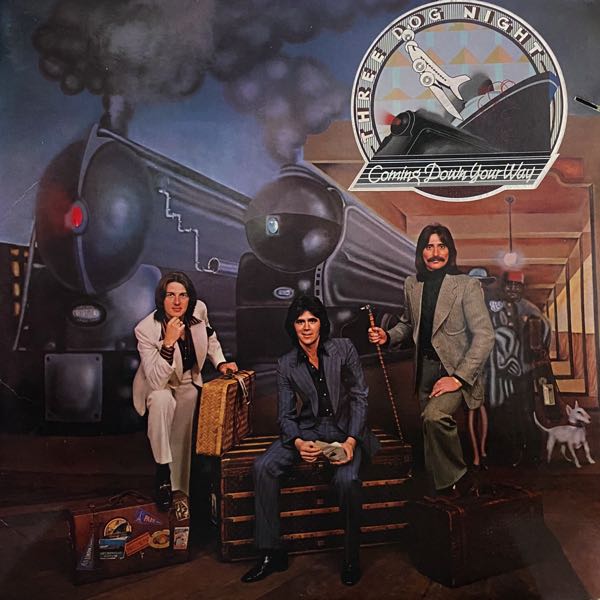 Three Dog Night – Coming Down Your Way