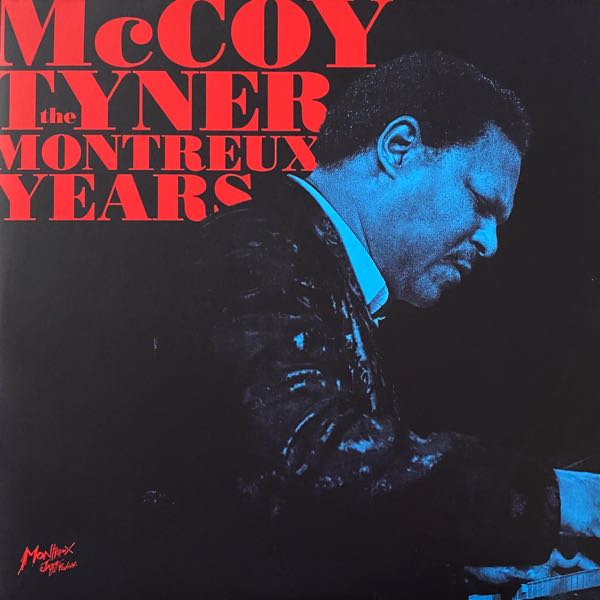 McCoy Tyner – The Montreux Years