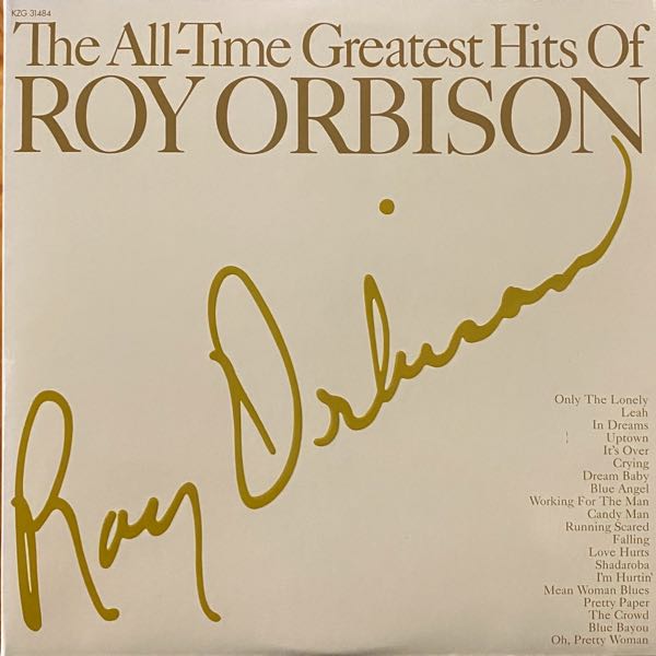Roy Orbison – The All-Time Greatest Hits Of