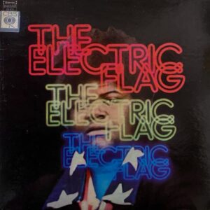 The Electric Flag – An American Music Band