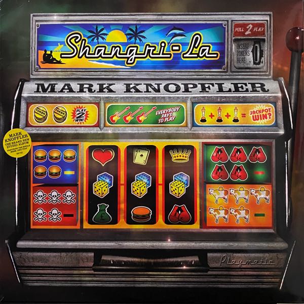 Mark Knopfler – Shangri-La