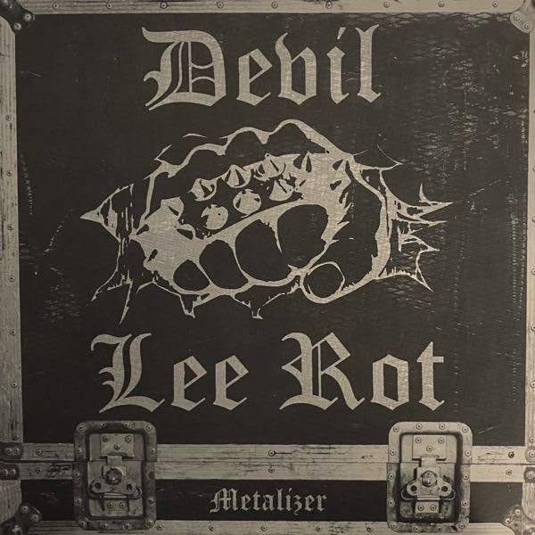 Devil Lee Rot – Metalizer