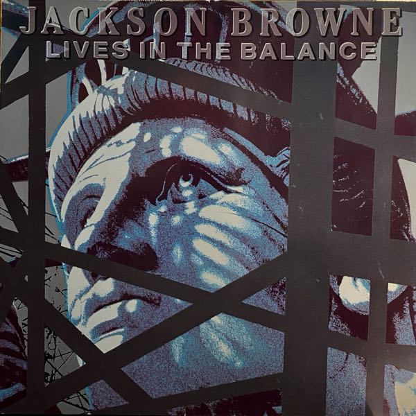 Jackson Browne – Lives In The Balance