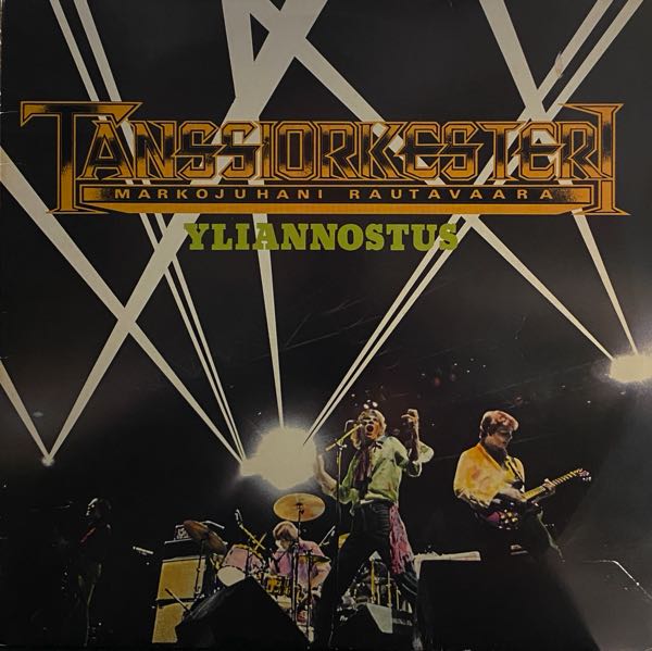 Tanssiorkesteri Markojuhani Rautavaara – Yliannostus