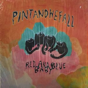 Pintandwefall – Red And Blue Baby
