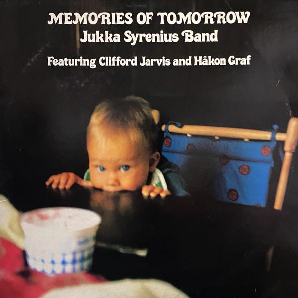 Jukka Syrenius Band – Memories Of Tomorrow