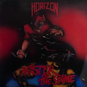 Horizon – Master Of The Game
