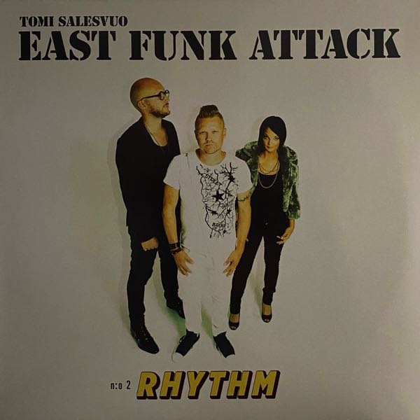 Tomi Salesvuo East Funk Attack – Rhythm