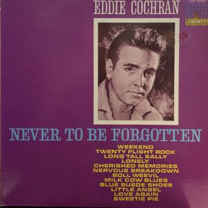 Eddie Cochran – Never To Be Forgotten