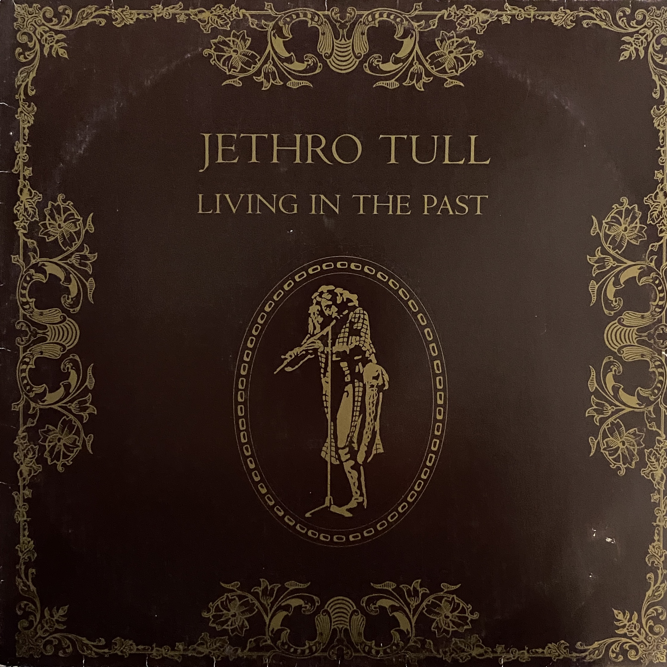Jethro Tull – Living In The Past