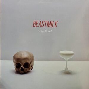 Beastmilk – Climax