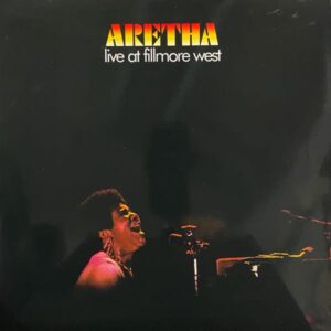 Aretha Franklin – Live At Fillmore West