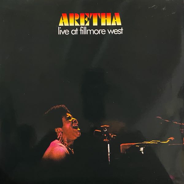 Aretha Franklin – Live At Fillmore West