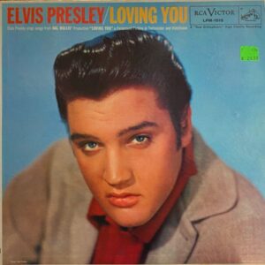 Elvis Presley – Loving You