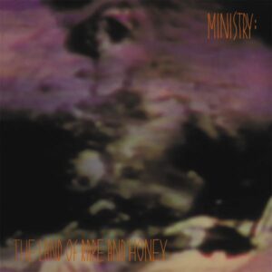Ministry – The Land Of Rape And Honey