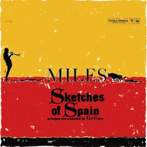Miles Davis – Sketches Of Spain