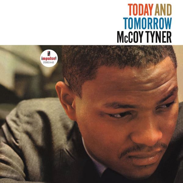 McCoy Tyner – Today And Tomorrow