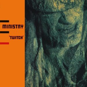 Ministry – Twitch