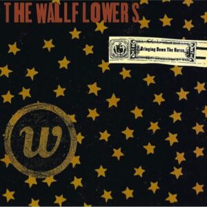The Wallflowers – Bringing Down The Horse