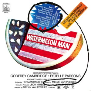 Melvin Van Peebles – Watermelon Man
