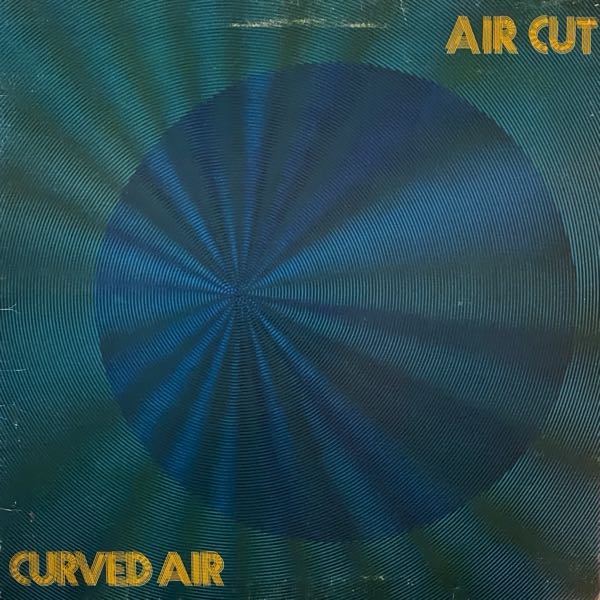 Curved Air – Air Cut