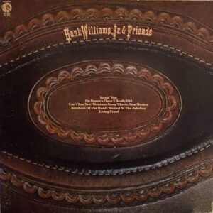 Hank Williams Jr. – Hank Williams, Jr. And Friends
