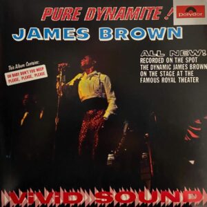 James Brown – Pure Dynamite!